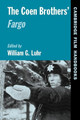 The Coen Brothers' Fargo William G. Luhr (Saint Peter's College, New Jersey) 9780521005012