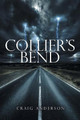Collier's Bend by Craig Anderson