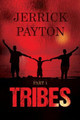 Tribes by Jerrick Payton