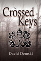 The Crossed Keys by David Demski