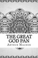 The Great God Pan Arthur Machen 9781729610374