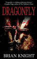 Dragonfly by Brian Knight