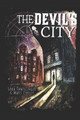 The Devil's City by Matt Corley