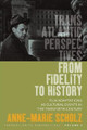 From Fidelity to History: Film Adaptations as Cultural Events in the Twentieth Century Anne-Marie Scholz 9781785330346