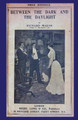 Between the Dark and the Daylight Richard Marsh 9781934555835