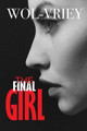 The Final Girl by Wol-Vriey