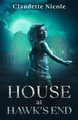 House at Hawk's End by Claudette Nicole
