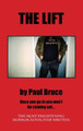 The Lift by Paul John Bruce