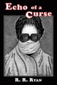 Echo of a Curse by John Pelan
