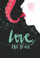 Love, Pan-Fried Gray Crosbie 9781999671341