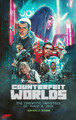 Counterfeit Worlds by Brian J. Robb