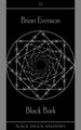 Black Bark Brian Evenson 9781913038946