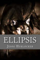 Ellipsis by Jenni Hurlocker