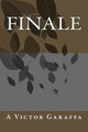 Finale by A Victor Garaffa