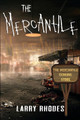 The Mercantile by Larry Rhodes