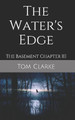The Water's Edge by Shelly Clarke