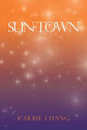 Sun-Town Carrie Chang 9781796097368