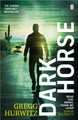 Dark Horse: The pulse-racing Sunday Times bestseller Gregg Hurwitz 9781405942706
