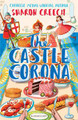 The Castle Corona by Sharon Creech