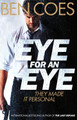 Eye for an Eye Ben Coes 9781447247111
