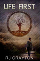 Life First by R J Crayton