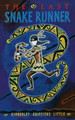 The Last Snake Runner by Kimberley Griffiths Little