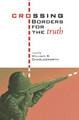 Crossing Borders for the Truth by William R Charlesworth
