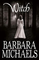Witch by Barbara Michaels