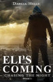 Eli's Coming by Darcia Helle