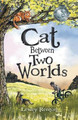 Cat Between Two Worlds Lesley Renton 9781525509933