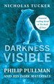 Darkness Visible by Nicholas Tucker