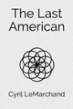 The Last American by Cyril Lemarchand