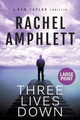 Three Lives Down Rachel Amphlett 9780648366379