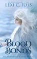 Blood Bonds Lexi C Foss 9781732535619
