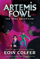 Opal Deception, The-Artemis Fowl, Book 4 Eoin Colfer 9781368036993