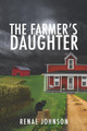 The Farmer's Daughter Renae Johnson 9781729519974