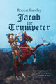 Jacob the Trumpeter by Robert Barclay