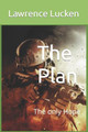 The Plan by Lawrence Lucken