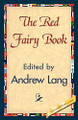 The Red Fairy Book Andrew Lang 9781421839264