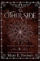 The Other Side Mary E Twomey 9781514121399