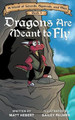 Dragons Are Meant to Fly by Bailey Palmer