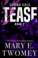 Tease Mary E Twomey 9781540728470