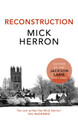 Reconstruction Mick Herron 9781473647084