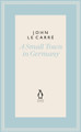 A Small Town in Germany John le Carre 9780241337196