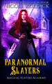 Paranormal Slayers by Nicole Zoltack