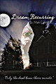Dream, Recurring by Mark Canniff