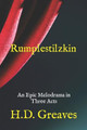 Rumplestilzkin by H D Greaves