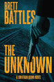 The Unknown by Brett Battles