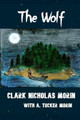 The Wolf by A Tucker Morin