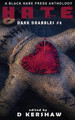 Hate: An Dark Microfiction Anthology D Kershaw 9781925809558